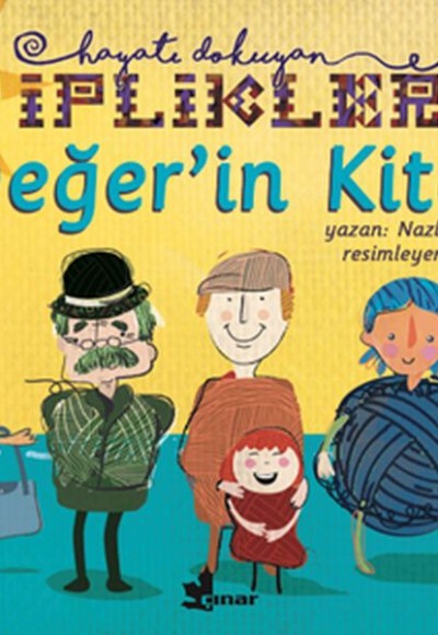 Hayatı Dokuyan İplikler - Değer'in Kitabı Hayatı Dokuyan İplikler - Değer'in Kitabı