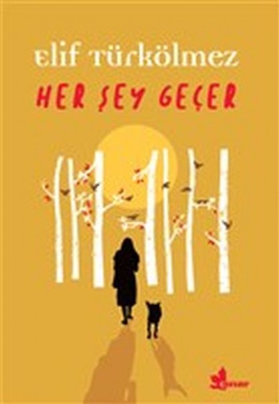 Her Şey Geçer Her Şey Geçer
