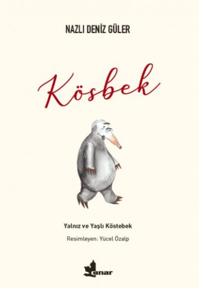 Kösbek - Yalnız ve Yaşlı Köstebek Kösbek - Yalnız ve Yaşlı Köstebek