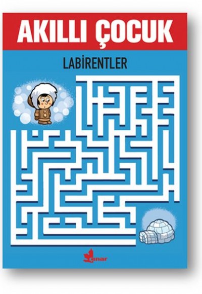 Labirentler - Akıllı Çocuk Labirentler - Akıllı Çocuk