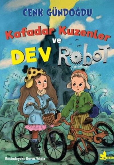 Kafadar Kuzenler ve Dev Robot Kafadar Kuzenler ve Dev Robot
