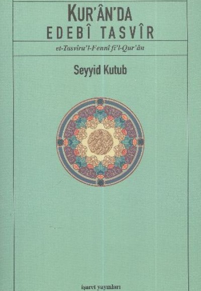 Kur'an'da Edebi Tasvir Kur'an'da Edebi Tasvir