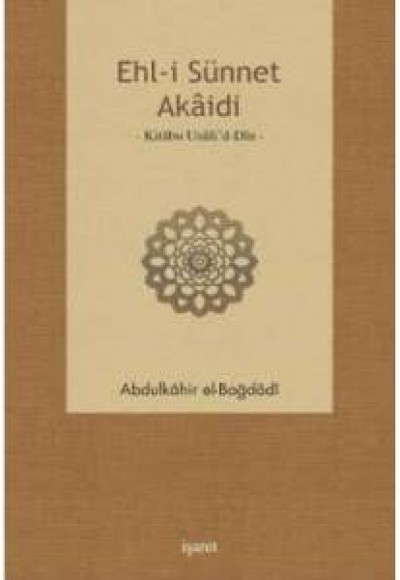 Ehl-i Sünnet Akaidi Kitabu Usuli’d-Din Ehl-i Sünnet Akaidi Kitabu Usuli’d-Din
