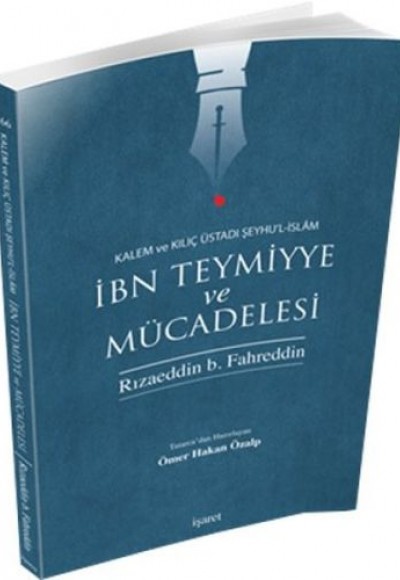 İbn Teymiyye ve Mücadelesi İbn Teymiyye ve Mücadelesi