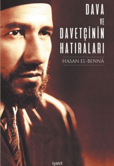 Dava ve Davetçinin Hatıraları Dava ve Davetçinin Hatıraları