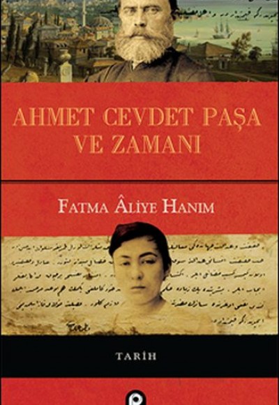 Ahmet Cevdet Paşa ve Zamanı (Ciltli) Ahmet Cevdet Paşa ve Zamanı (Ciltli)