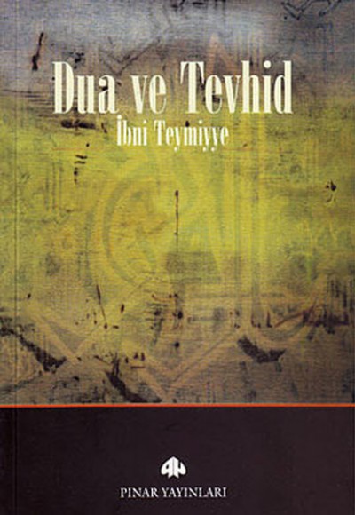 Dua ve Tevhid Dua ve Tevhid