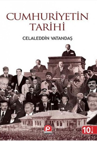 Cumhuriyetin Tarihi Cumhuriyetin Tarihi