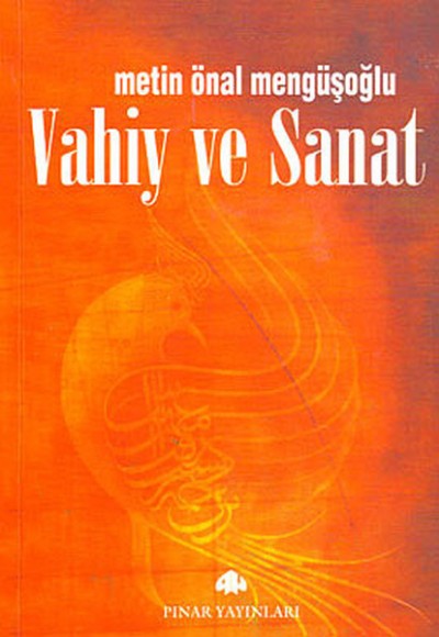 Vahiy ve Sanat Vahiy ve Sanat