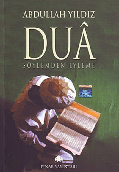 Dua Söylemden Eyleme Dua Söylemden Eyleme
