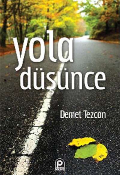 Yola Düşünce Yola Düşünce