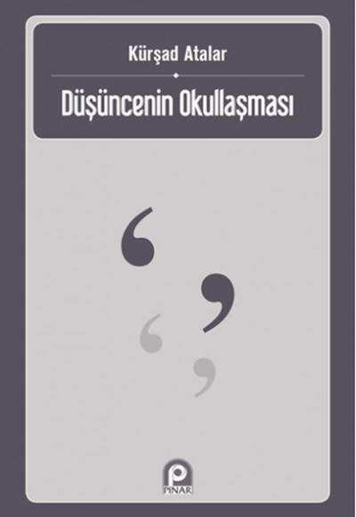 Düşüncenin Okullaşması Düşüncenin Okullaşması