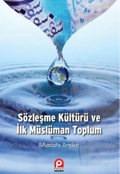 Sözleşme Kültürü ve İlk Müslüman Toplum