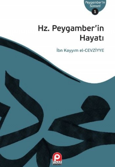 Hz. Peygamberin Hayatı Hz. Peygamberin Hayatı