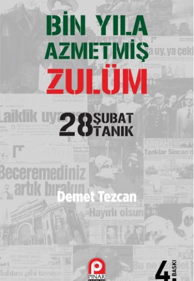 Bin Yıla Azmetmiş Zulüm 28 Şubat 28 Tanık Bin Yıla Azmetmiş Zulüm 28 Şubat 28 Tanık