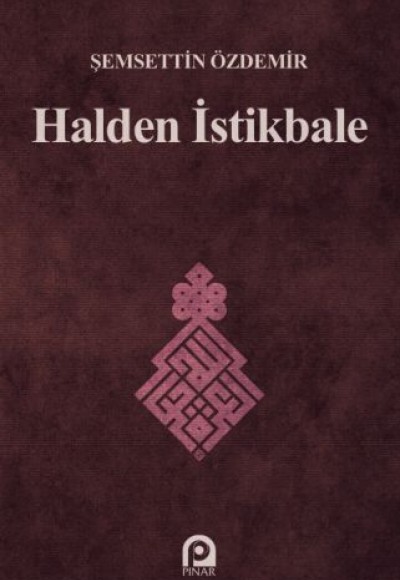 Halden İstikbale Halden İstikbale