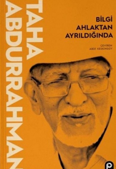Bilgi Ahlaktan Ayrıldığında Bilgi Ahlaktan Ayrıldığında