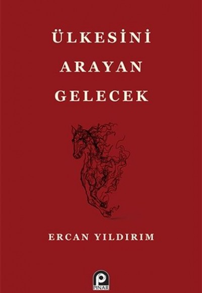 Ülkesini Arayan Gelecek Ülkesini Arayan Gelecek