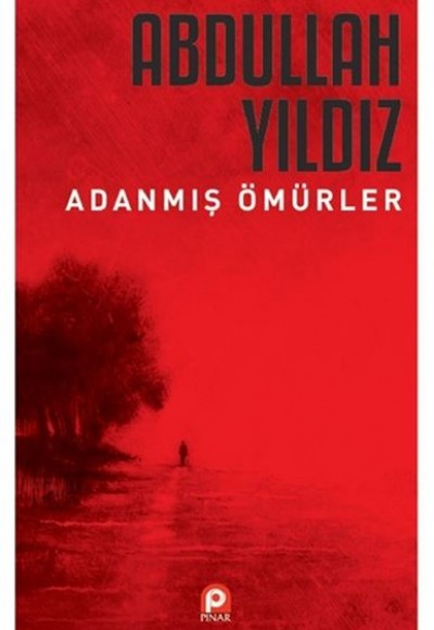Adanmış Ömürler Adanmış Ömürler