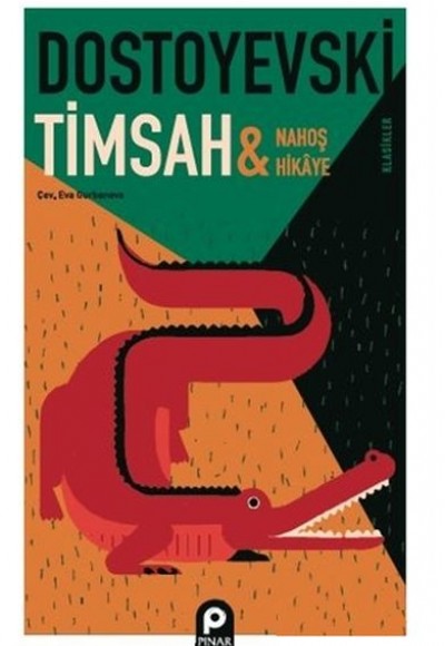 Timsah ve Nahoş Hikaye Timsah ve Nahoş Hikaye