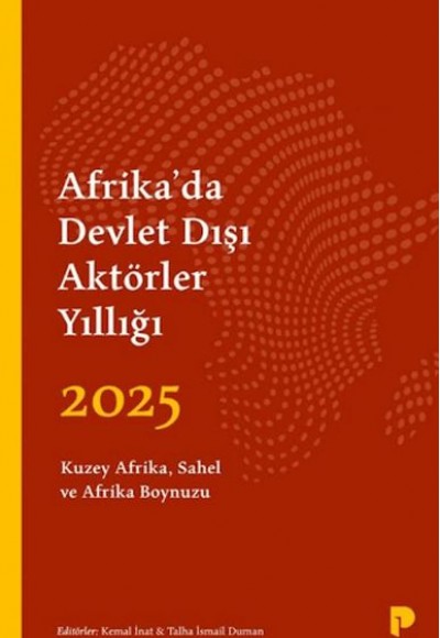 Afrika’da Devlet Dışı Aktörler Yıllığı 2025