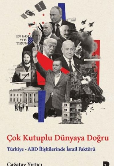 Çok Kutuplu Dünyaya Doğru Çok Kutuplu Dünyaya Doğru