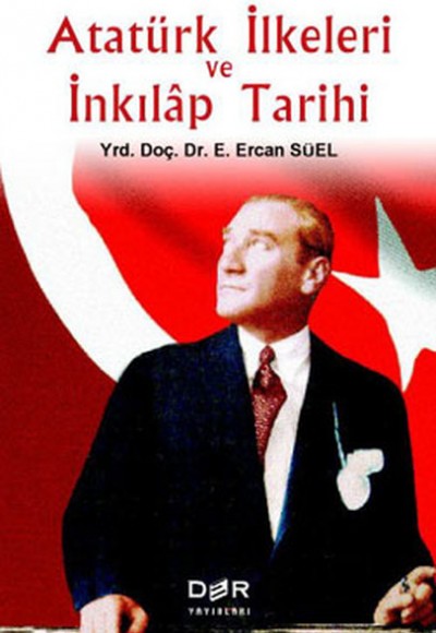 Atatürk İlkeleri ve İnkılap Tarihi Atatürk İlkeleri ve İnkılap Tarihi