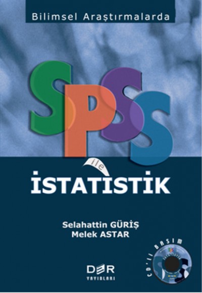 Bilimsel Araştırmalarda SPSS ile İstatistik Bilimsel Araştırmalarda SPSS ile İstatistik