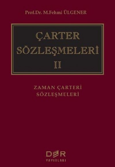 Çarter Sözleşmeleri 2 (Ciltli) Çarter Sözleşmeleri 2 (Ciltli)