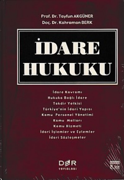 İdare Hukuku (Ciltli) İdare Hukuku (Ciltli)