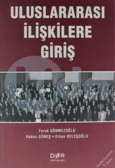 Uluslararası İlişkilere Giriş Uluslararası İlişkilere Giriş