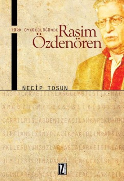 Türk Öykücülüğünde Rasim Özdenören Türk Öykücülüğünde Rasim Özdenören