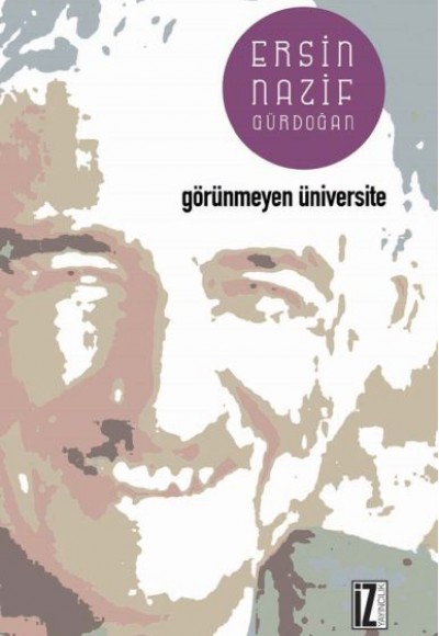 Görünmeyen Üniversite Görünmeyen Üniversite