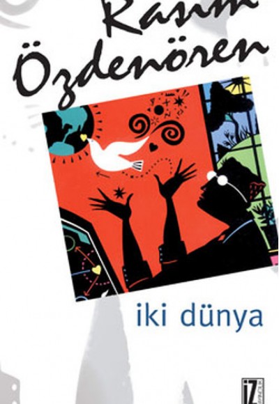 İki Dünya İki Dünya