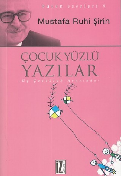 Çocuk Yüzlü Yazılar Çocuk Yüzlü Yazılar