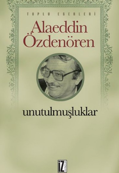 Unutulmuşluklar Unutulmuşluklar