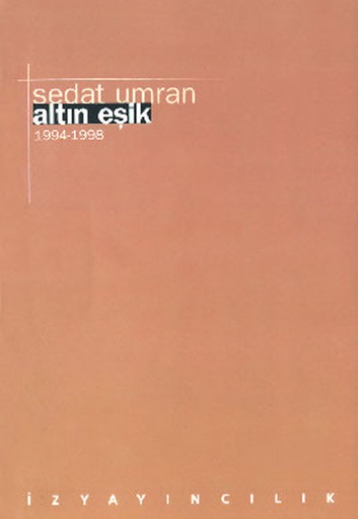 Altın Eşik 1994 - 1998 Altın Eşik 1994 - 1998