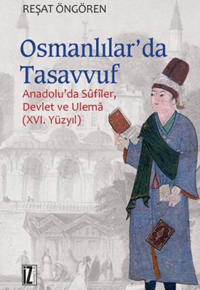 Osmanlı'larda Tasavvuf Osmanlı'larda Tasavvuf