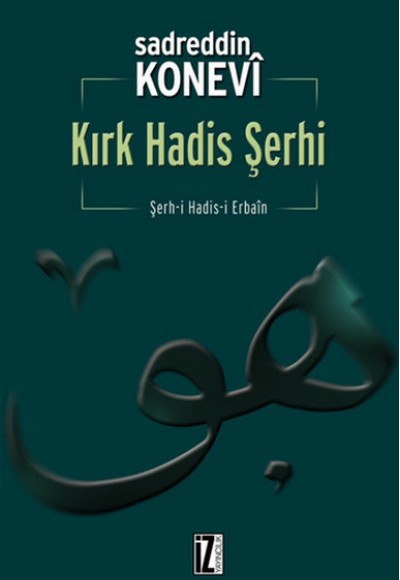 Kırk Hadis Şerhi Kırk Hadis Şerhi
