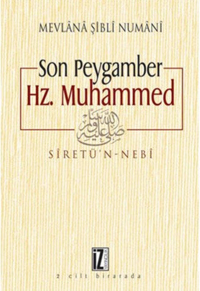 Son Peygamber Hz. Muhammed Son Peygamber Hz. Muhammed