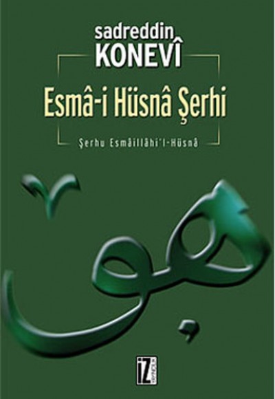 Esma-i Hüsna Şerhi Esma-i Hüsna Şerhi