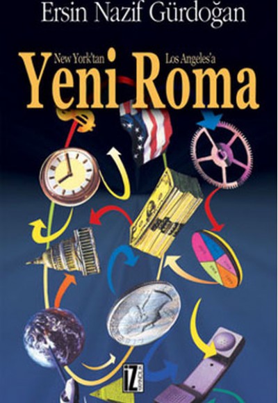 New York’tan Los Angeles’e Yeni Roma New York’tan Los Angeles’e Yeni Roma