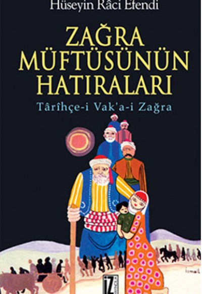 Zağra Müftüsünün Hatıraları Zağra Müftüsünün Hatıraları