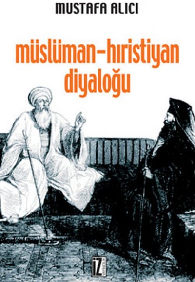 Müslüman Hristiyan Diyaloğu Müslüman Hristiyan Diyaloğu