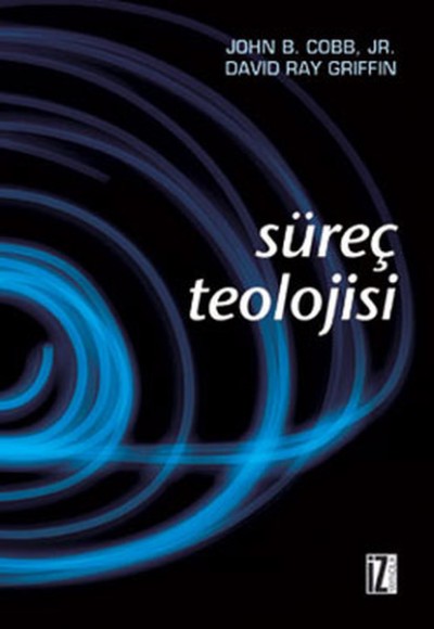 Süreç Teolojisi Süreç Teolojisi