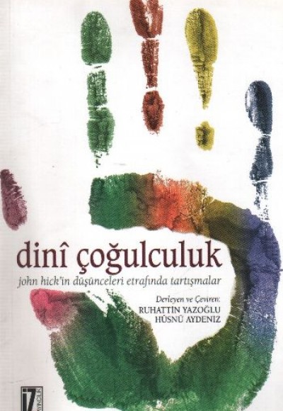 Dini Çoğulculuk Dini Çoğulculuk