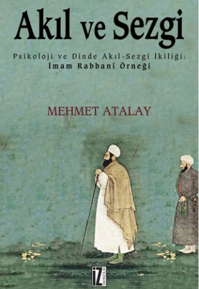 Akıl ve Sezgi Akıl ve Sezgi