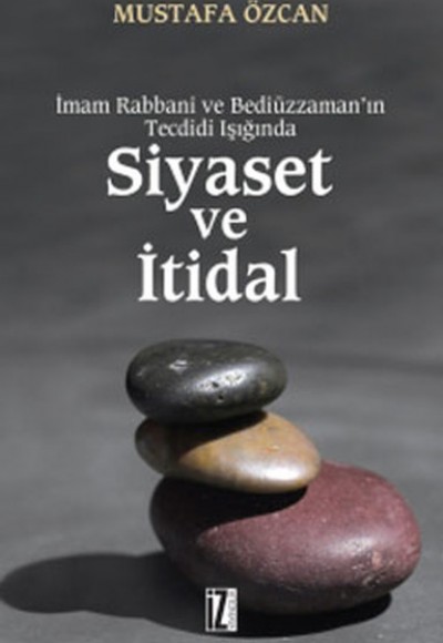 Siyaset ve İtidal Siyaset ve İtidal