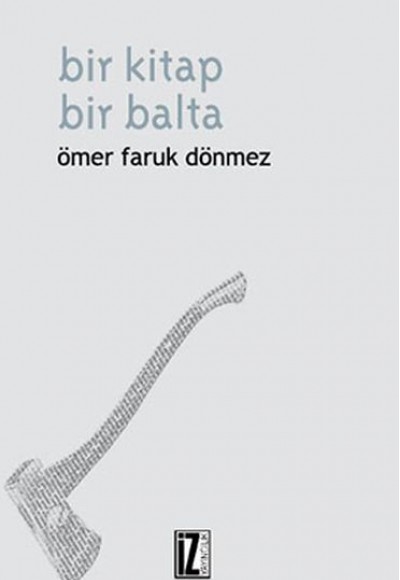 Bir Kitap Bir Balta Bir Kitap Bir Balta