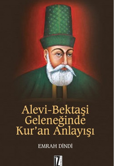 Alevi-Bektaşi Geleneğinde Kur'an Anlayışı Alevi-Bektaşi Geleneğinde Kur'an Anlayışı